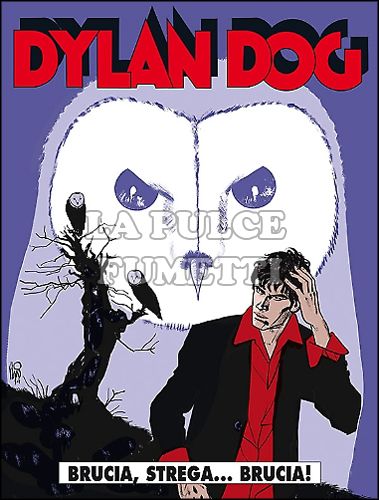 DYLAN DOG ORIGINALE # 336: BRUCIA, STREGA... BRUCIA!